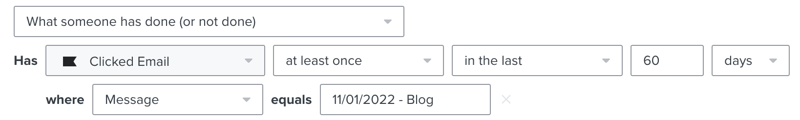 Klaviyo segment: Clicked Email at least once in the last 60 days where Message equals Blog campaign