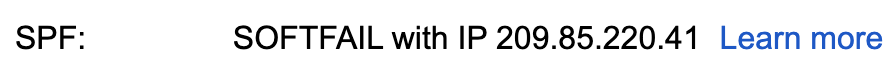 SPF SOFTFAIL with Google IP in Gmail authentication results